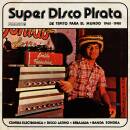 Super Disco Pirata - De Tepito Para El Mundo 65-80...