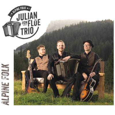 Flüe Julian von Trio - Alpine Folk