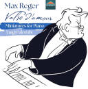 Reger Max - Valse d´amour: Miniatures for Piano...