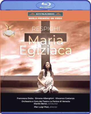 Respighi Ottorino - Maria Egiziaca (Dotto Francesca / Alberghini Simone / u.a.)