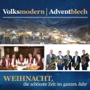Volksmodern / Adventblech - Weihnacht, die schoenste Zeit...