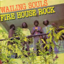 Wailing Souls - Firehouse Rock
