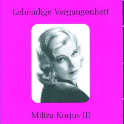 Strauss Johann (Sohn) / u.a. - Miliza Korjus III (Korjus Miliza / 1909-1980)