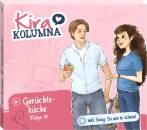 Kira Kolumna - Folge 19: Geruechtekueche