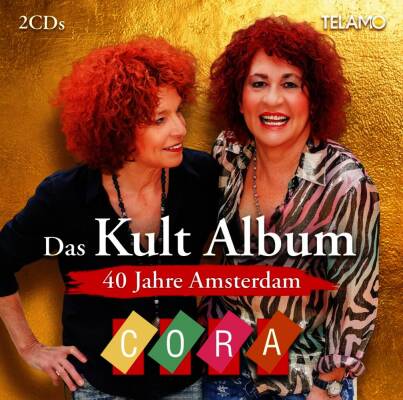 Cora - 40 Jahre Amsterdam:Das Kult-Album