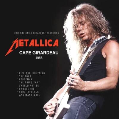 Metallica - Cape Girardeau 1986