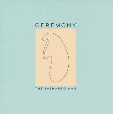 Ceremony - The L-shaped Man