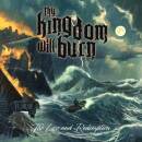 Kingdom Will Burn, The - The Loss and Redemption