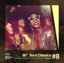 80´s Soul Classics Vol.8 (Diverse Interpreten)