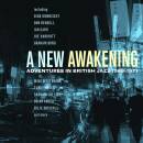 A New Awakening: Adventures In British Jazz (Diverse)