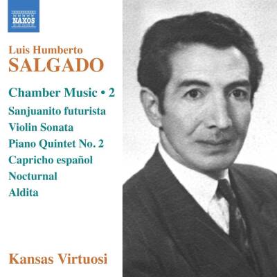 Salgado Luis Humberto - Chamber Music: Vol.2 (Kansas Virtuosi)