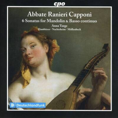 Ranieri Capponi Abbate - 6 Sonatas for Mandolin & Basso continuo (Torge Anna)