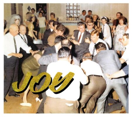 Idles - Joy As An Act Of Resistance.