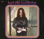 Vile Kurt - Bottle It In