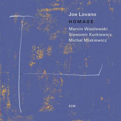 Lovano Joe / Wasilewski Marcin Trio - Homage