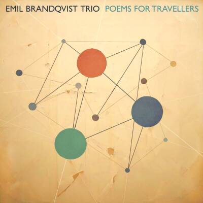 Emil Brandqvist Trio - Poems For Travellers (Black Vinyl)
