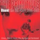 Primitives, The - Bloom! The Full Story 1985-1992...