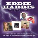 Harris Eddie - Is It In/I Need Some Money/Bad Luck/That...