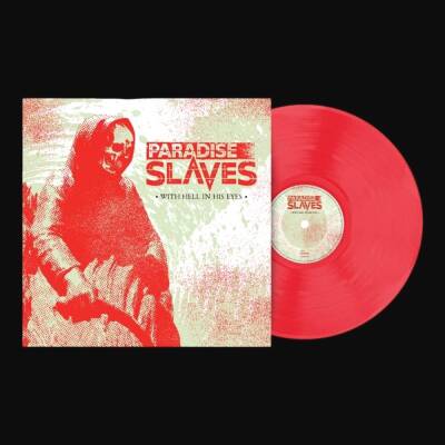 Paradise Slaves - With Hell In His Eyes