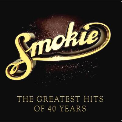 Smokie - The Greatest Hits Of 40 Years
