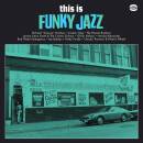 This Is Funky Jazz (Diverse Interpreten / Black Vinyl)