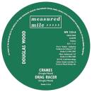 Wood Douglas - Cranes/Drag Racer (7inch Single)