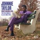 Taylor Johnnie - Who´s Making Love: Stax Singles...