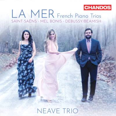 Neave Trio - La Mer: French Piano Trios