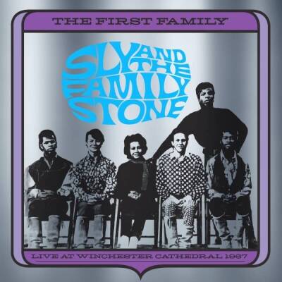 Sly & the Family Stone - Sly And The Family Stone: The First Family: Live