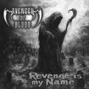 Avenger Of Blood - Revenge is My Name (Throes of...
