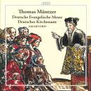 Müntzer Thomas - Deutsche evangelische Messe:...