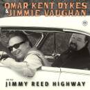 Dykes Omar Kent / Vaughan Jimmie - On The Jimmy Reed...