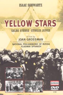 Schwartz Isaak - Yellow Stars (Grossman Joan / Spivakov Vladimi)
