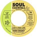 Wagner Danny & the Kindred Soul - I Lost A True...