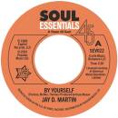 Martin Jay D. / Williams Sam - By Yourself/Love Slipped...
