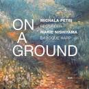 Carr Robert / u.a. - On a ground (Petri Michala /...