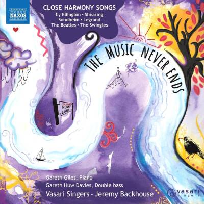 Vasari Singers / Backhouse Jeremy - The Music never ends