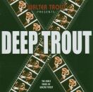 Trout Walter - Deep Trout