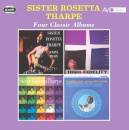 Sister Rosetta Tharpe - Four Classic Albums