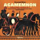 Brian Havergal - Agamemnon: Sinfonia tragica: Symphony...
