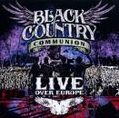 Black Country Communion - Live Over Europe