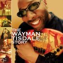 Tisdale Wayman - Wayman Tisdale Story, The