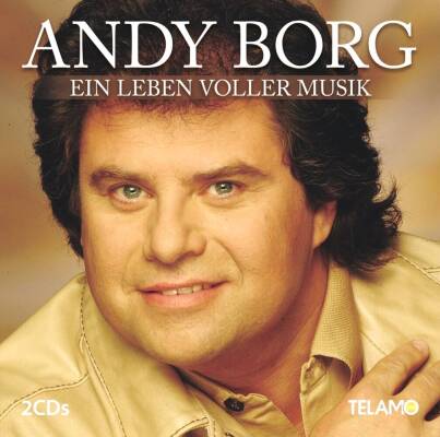 Borg Andy - Ein Leben voller Musik