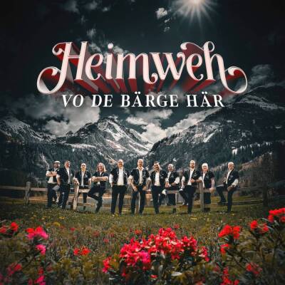 Heimweh - Vo de Baerge haer
