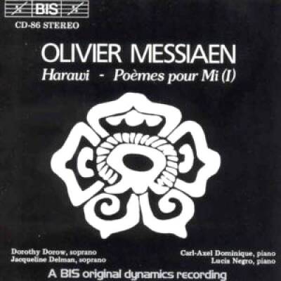 Messiaen Olivier - Harawi Songs/Poemes pour Mi (Dorow / Delman)
