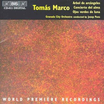 MARCO Tomas - Marco: Archangel Tree (Pons Josep / Granada City Orchestra)