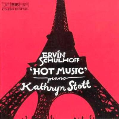 Schulhoff Erwin - Hot Music (Stott / Klavierwerke)