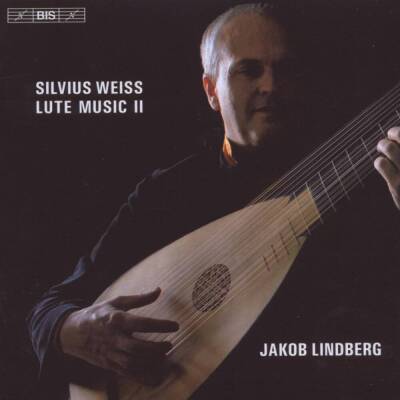 Weiss Silvius Leop. - Lautenmusik 2 (Lindberg Jakob)