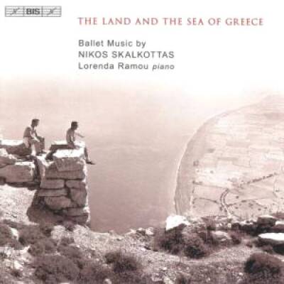 Skalkottas - Land and Sea of Greece/ua (Ramou Lorenda)