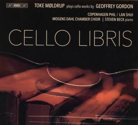 Gordon Geoffrey - GORDON: Cello Libris (Moldrup Toke)